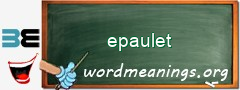 WordMeaning blackboard for epaulet